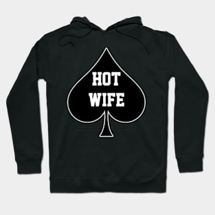 Hot Wife Queen Of Spades Hoodie